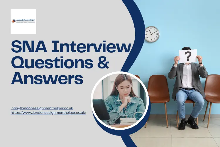 SNA Interview Questions and Answers